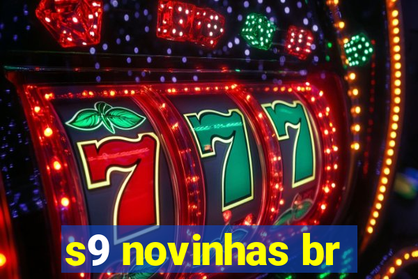 s9 novinhas br